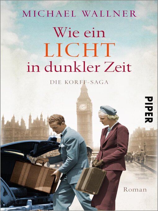 Title details for Wie ein Licht in dunkler Zeit by Michael Wallner - Available